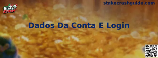 Guía visual sobre Dados Da Conta E Login y acceso a Stake Crash