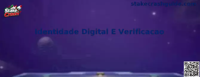 Identidade Digital E Verificacao